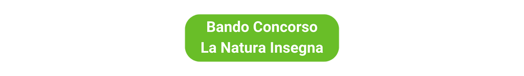 Bando concorso La Natura Insegna